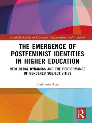 cover image of The Emergence of Postfeminist Identities in Higher Education